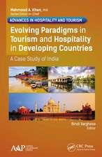 Evolving Paradigms in Tourism and Hospitality in Developing Countries: A Case Study of India