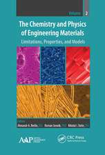 The Chemistry and Physics of Engineering Materials: Limitations, Properties, and Models