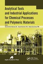 Analytical Tools and Industrial Applications for Chemical Processes and Polymeric Materials