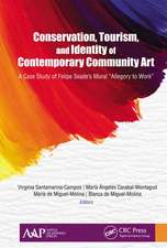 Conservation, Tourism, and Identity of Contemporary Community Art: A Case Study of Felipe Seade’s Mural 