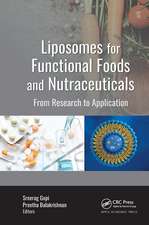 Liposomes for Functional Foods and Nutraceuticals: From Research to Application