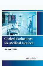 Clinical Evaluations for Medical Devices