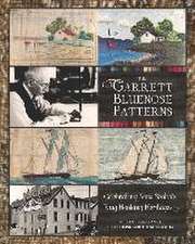 The Garrett Bluenose Patterns