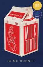 Milktooth