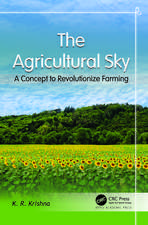 The Agricultural Sky: A Concept to Revolutionize Farming