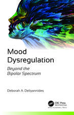 Mood Dysregulation: Beyond the Bipolar Spectrum