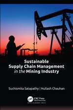 Sustainable Supply Chain Management in the Mining Industry