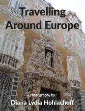 Travelling Around Europe