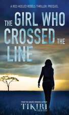 The Girl Who Crossed the Line