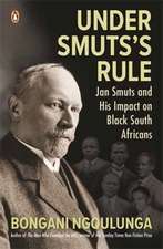 Under Smuts's Rule