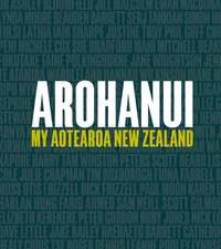 Arohanui: My Aotearoa New Zealand
