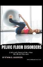 Pelvic Floor Disorders