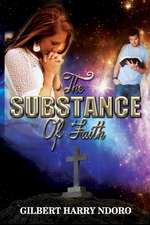 The Substance of Faith