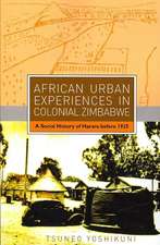 African Urban Experiences in Colonial Zi