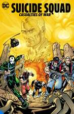 Suicide Squad: Casualties of War