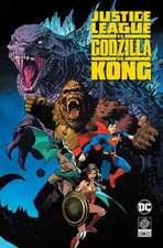 Justice League vs. Godzilla vs. Kong