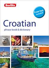 Berlitz Phrase Book & Dictionary Croatian(bilingual Dictionary)