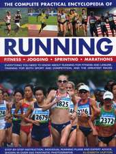 The Complete Practical Encyclopedia of Running