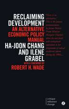 Reclaiming Development: An Alternative Economic Policy Manual