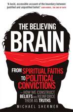 Shermer, M: Believing Brain