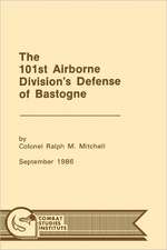 The 101st Airborne Division's Defense at Bastogne