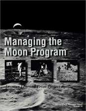 Managing the Moon Program