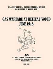 Gaswarfareatbelleauwood, June1918: A Study of the German Operations at Anzio Beachhead from 22 Jan 44 to 31 May 44