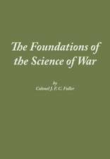 The Foundations of the Science of War