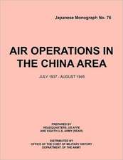 Air Operations in the China Area, July 1937 - August 1945 (Japanese Monograph No. 37): Assault Airlift Operations