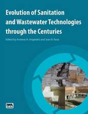 Evolution of Sanitation and Wastewater Technologies Through the Centuries