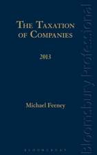 The Taxation of Companies 2013: A Guide to Irish Law