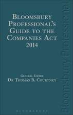 Bloomsbury Professional's Guide to the Companies ACT 2014: A Guide to the Law in Ireland