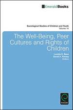 The Well–Being, Peer Cultures and Rights of Children