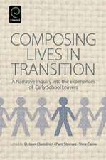 Composing Lives in Transition – A Narrative Inquiry into the Experiences of Early School Leavers