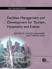 Facilities Management and Development for Tourism, Hospitality and Events