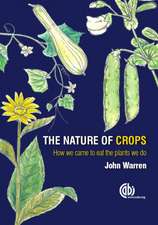 The Nature of Crops – How we came to eat the plants we do