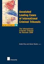 Annotated Leading Cases of International Criminal Tribunals - Volume 36