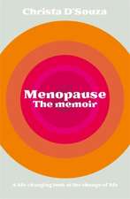 Menopause: The True Story