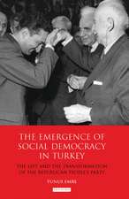 The Emergence of Social Democracy in Turkey: The Left and the Transformation of the Republican People's Party