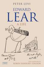 Edward Lear: A Life