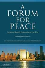 A Forum for Peace: Daisaku Ikeda's Proposals to the UN