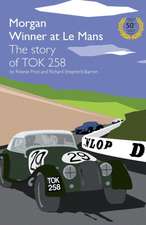 Morgan Winner at Le Mans 1962 the Story of Tok258