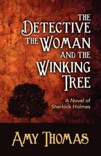 The Detective, the Woman and the Winking Tree