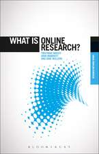 What is Online Research?: Using the Internet for Social Science Research