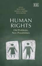 Human Rights – Old Problems, New Possibilities