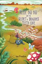 Relly, Ogi Ogi and the Secret of Dragon's Teeth Cave