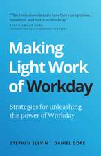 Making Light Work of Workday