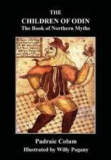 The Children of Odin: The Book of Northern Myths