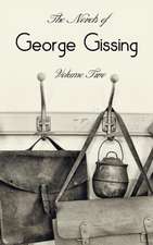 The Novels of George Gissing, Volume Two (Complete and Unabridged) Including, the Odd Women, Eve's Ransom, the Paying Guest and Will Warburton: The Small House at Allington and the Last Chronicle of Barset