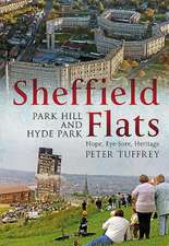 Sheffield Flats from High Rise to Eyesore